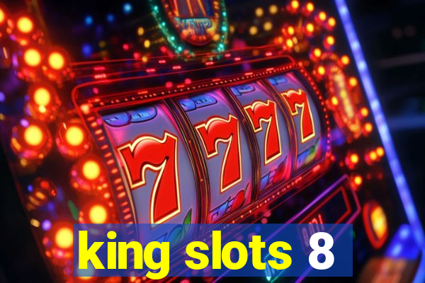 king slots 8